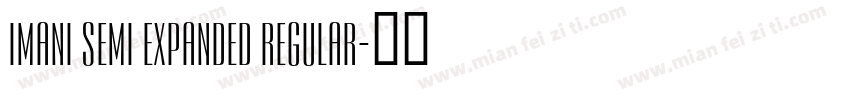 Imani Semi Expanded Regular字体转换